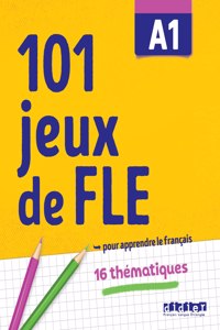 100% Jeux de FLE - 101 jeux de Vocabulaire A1 - Cahier de jeux