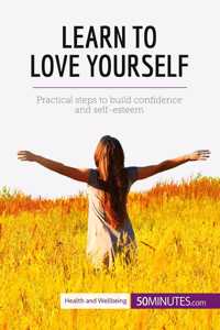 Learn to Love Yourself