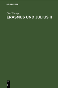 Erasmus Und Julius II