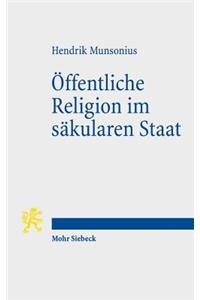 Öffentliche Religion im säkularen Staat