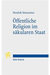 Offentliche Religion Im Sakularen Staat