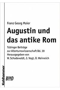 Augustin Und Das Antike Rom. Bond