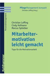 Mitarbeitermotivation Leicht Gemacht