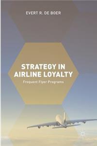 Strategy in Airline Loyalty