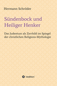 Sündenbock und Heiliger Henker