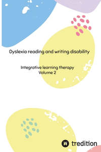Dyslexia reading and writing disability