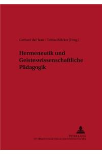 Hermeneutik Und Geisteswissenschaftliche Paedagogik