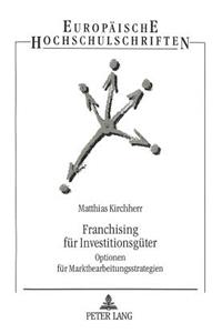 Franchising Fuer Investitionsgueter