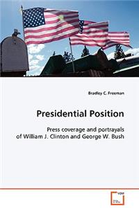 Presidential Position