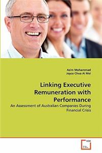 Linking Executive Remuneration with Performance