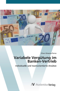 Variabele Vergütung im Banken-Vertrieb