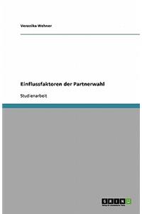 Einflussfaktoren der Partnerwahl