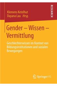 Gender – Wissen – Vermittlung