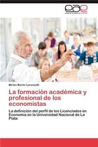 Formacion Academica y Profesional de Los Economistas