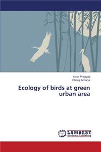 Ecology of birds at green urban area