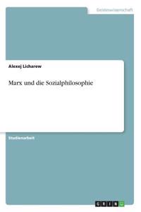 Marx und die Sozialphilosophie