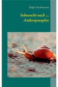 Sehnsucht nach ... Anthroposophie