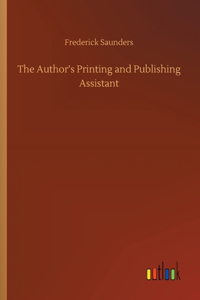 The Author's Printing and Publishing Assistant