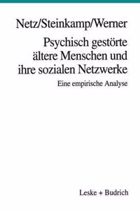 Psychisch gestorte altere Menschen und ihre sozialen Netzwerke