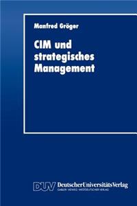 CIM Und Strategisches Management