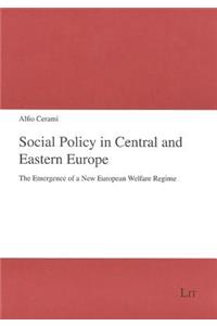 Social Policy in Central and Eastern Europe, 43