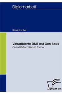 Virtualisierte DMZ auf Xen Basis