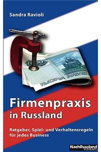 Firmenpraxis in Russland