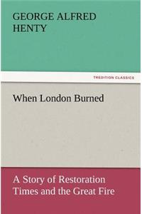 When London Burned