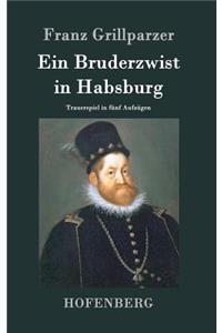 Bruderzwist in Habsburg