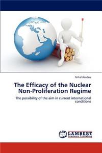 Efficacy of the Nuclear Non-Proliferation Regime