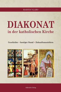 DIAKONAT in der Katholischen Kirche