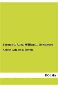 Across Asia on a Bicycle