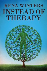 Instead Of Therapy