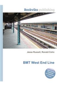 Bmt West End Line