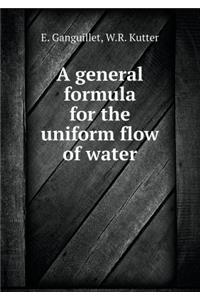 A General Formula for the Uniform Flow of Water