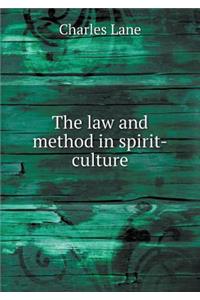 The Law and Method in Spirit-Culture