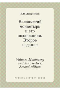 Valaam Monastery and His Ascetics. Second Edition