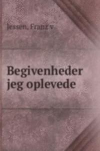 Begivenheder jeg oplevede