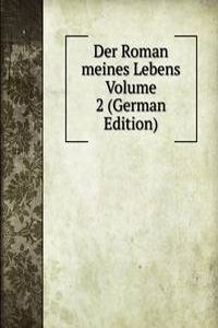 Der Roman meines Lebens Volume 2 (German Edition)