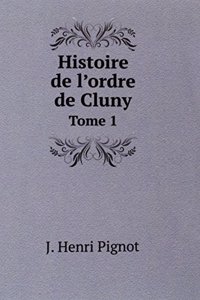 Histoire de l'ordre de Cluny