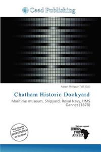Chatham Historic Dockyard
