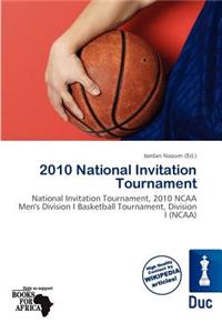 2010 National Invitation Tournament