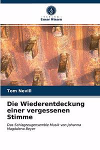 Wiederentdeckung einer vergessenen Stimme