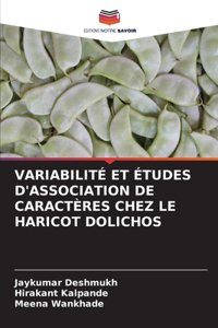 Variabilité Et Études d'Association de Caractères Chez Le Haricot Dolichos