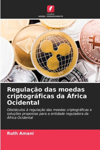 Regulação das moedas criptográficas da África Ocidental