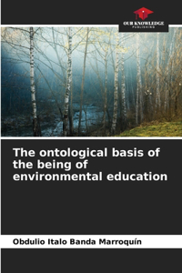 ontological basis of the being of environmental education