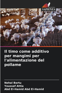 timo come additivo per mangimi per l'alimentazione del pollame