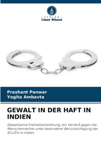 Gewalt in Der Haft in Indien