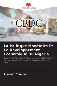 La Politique Monétaire Et Le Développement Économique Du Nigeria