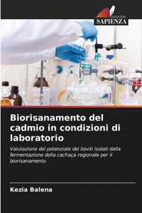 Biorisanamento del cadmio in condizioni di laboratorio